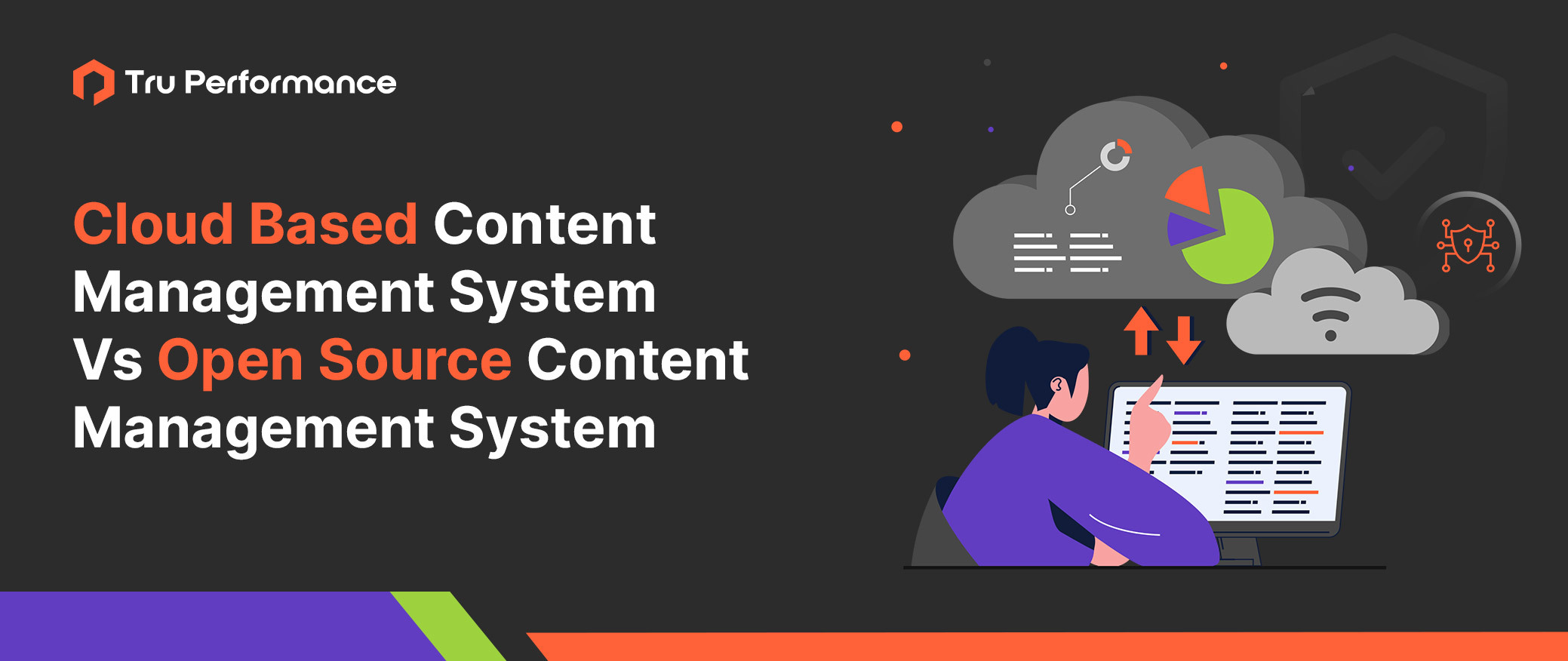 Cloud Based Content Management System Vs Open Source Content Management System: A Comparison