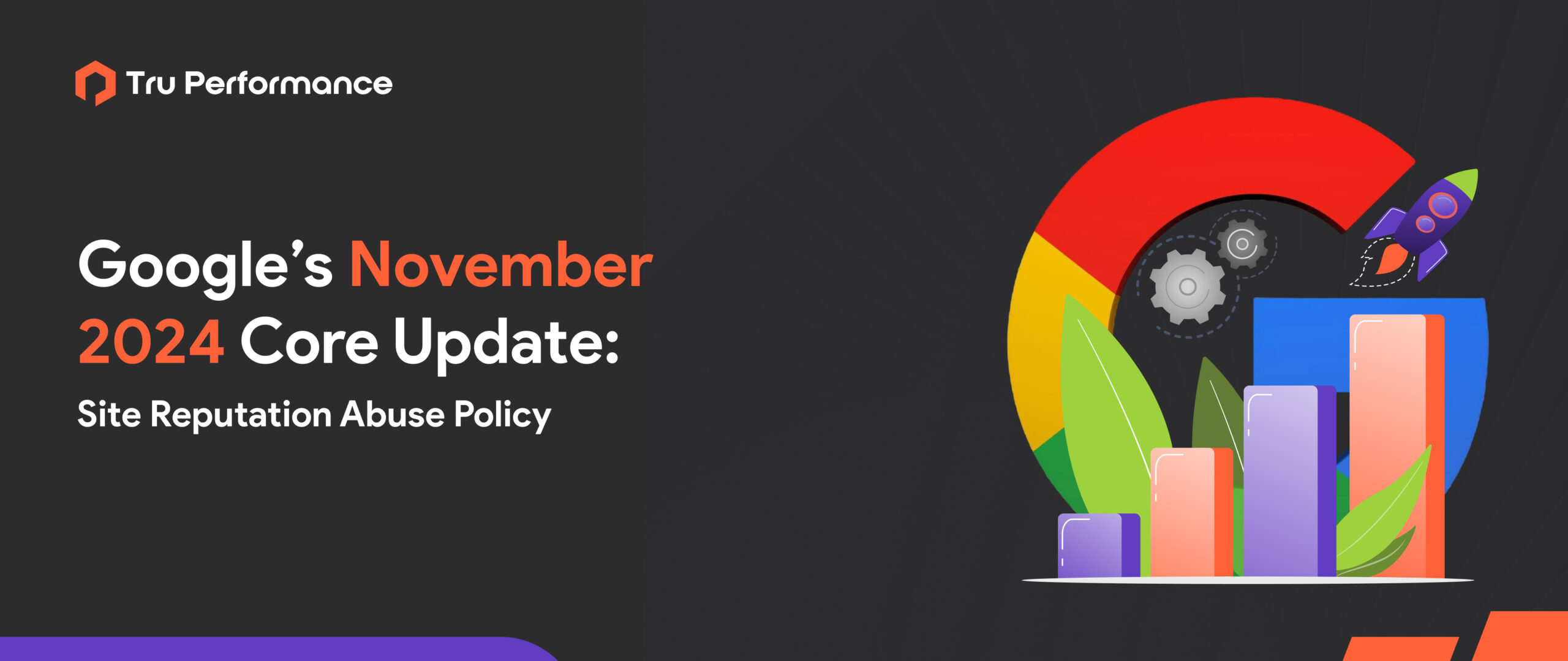 Understanding Google’s November 2024 Core Update: How Site Reputation and Abuse Penalties Affect Your SEO Strategy