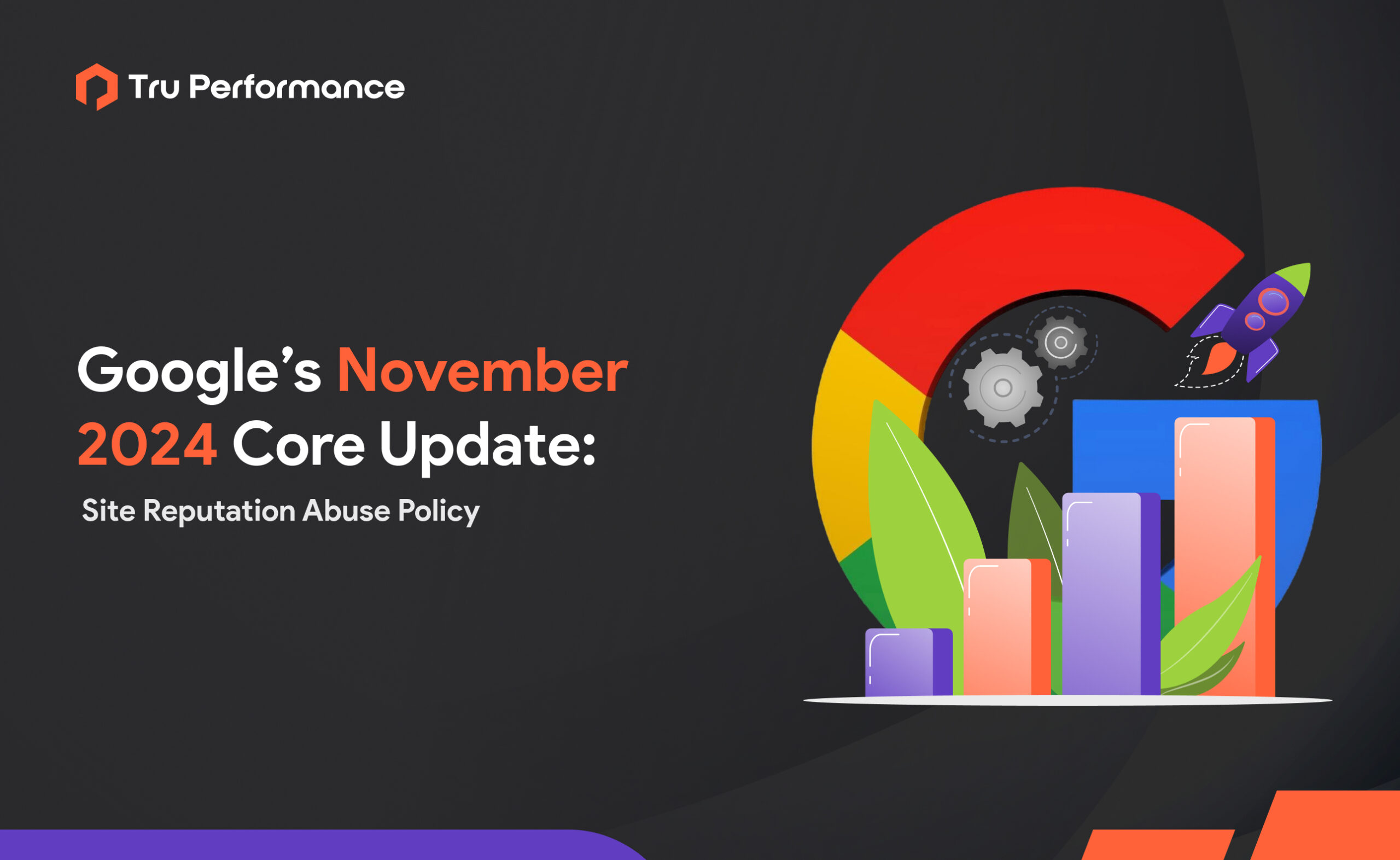 Understanding Google’s November 2024 Core Update: How Site Reputation and Abuse Penalties Affect Your SEO Strategy