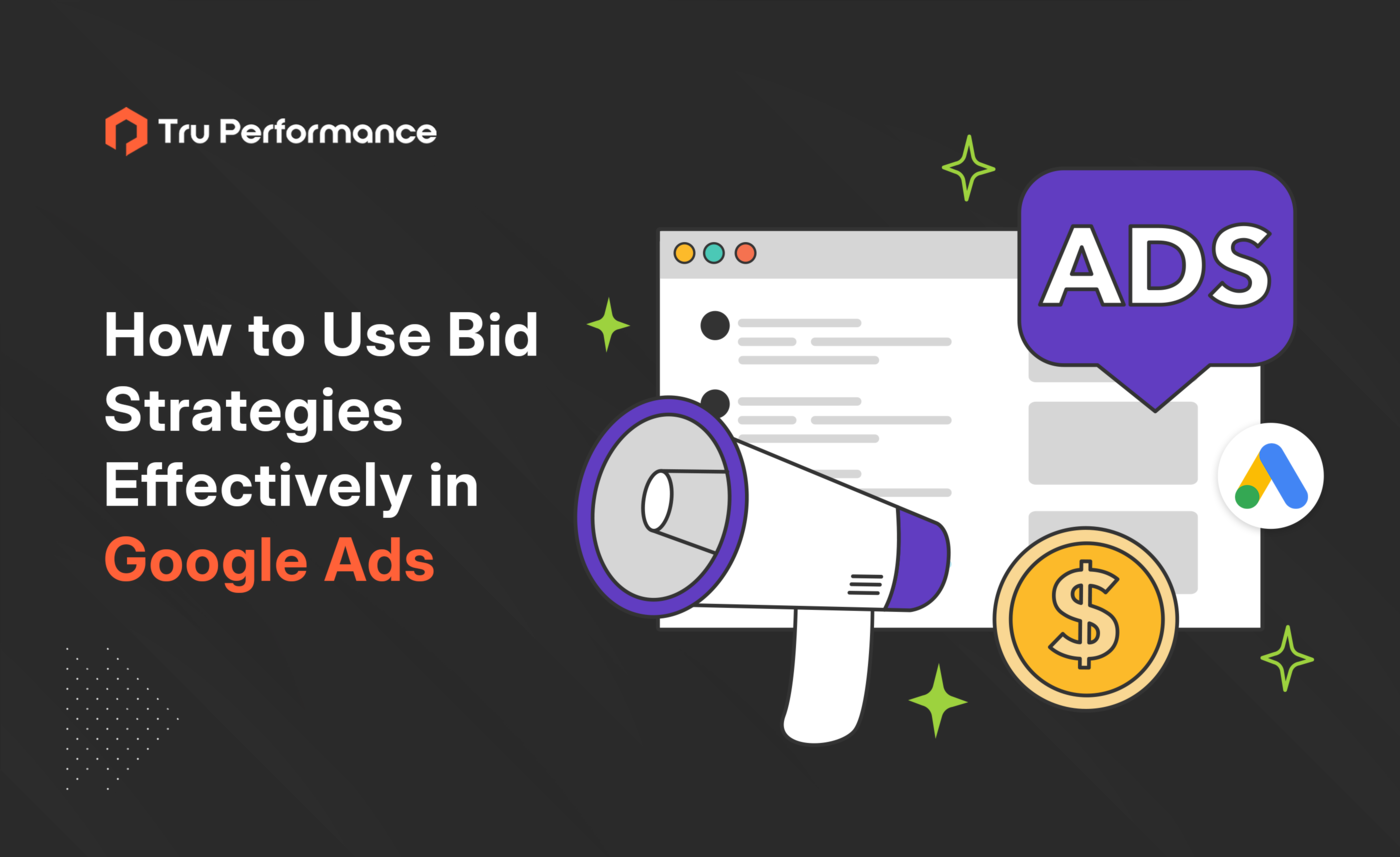 How to Use Bid Strategies Effectively in Google Ads