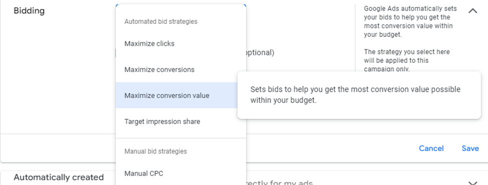 Maximize Conversion Value bid strategy: Optimize conversions with set budget.