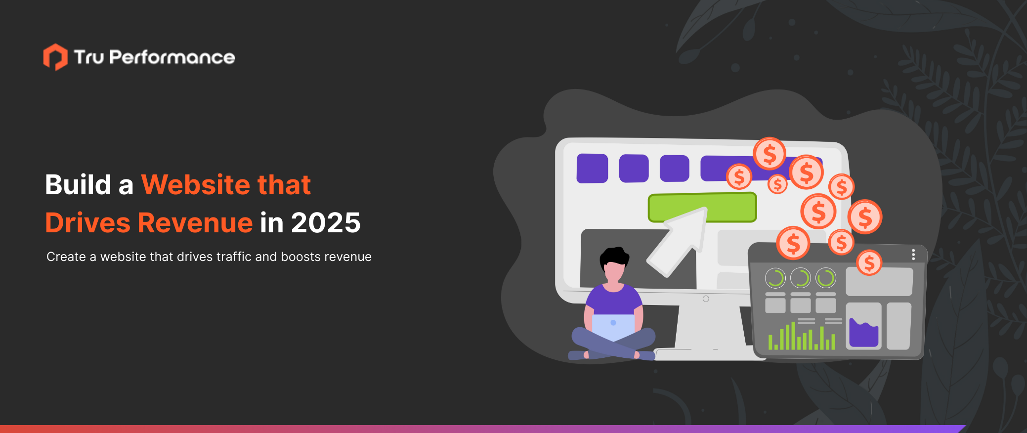Guide to Building a Revenue Driving Website in 2025